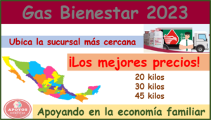 ¡Atención estos son los precios del Gas Bienestar 2023 ¡Conoce la ubicación más cercana a tu domicilio!