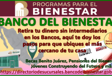 Así puedes ubicar tu Banco del Bienestar más cercano a tu casa, aqui toda la información