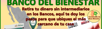 Así puedes ubicar tu Banco del Bienestar más cercano a tu casa, aqui toda la información