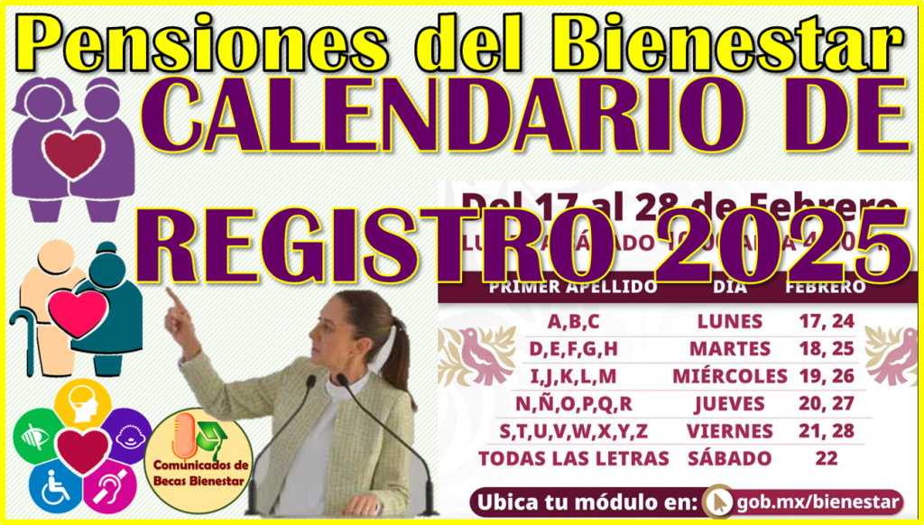 ≫ Calendario Oficial de Registro para las 3 Pensiones del Bienestar ...