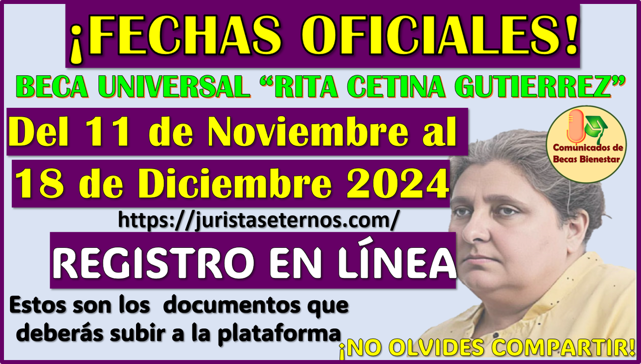 Registro en Línea a partir del 11 de Noviembre para la Beca Universal Rita Cetina Gutierrez 2024