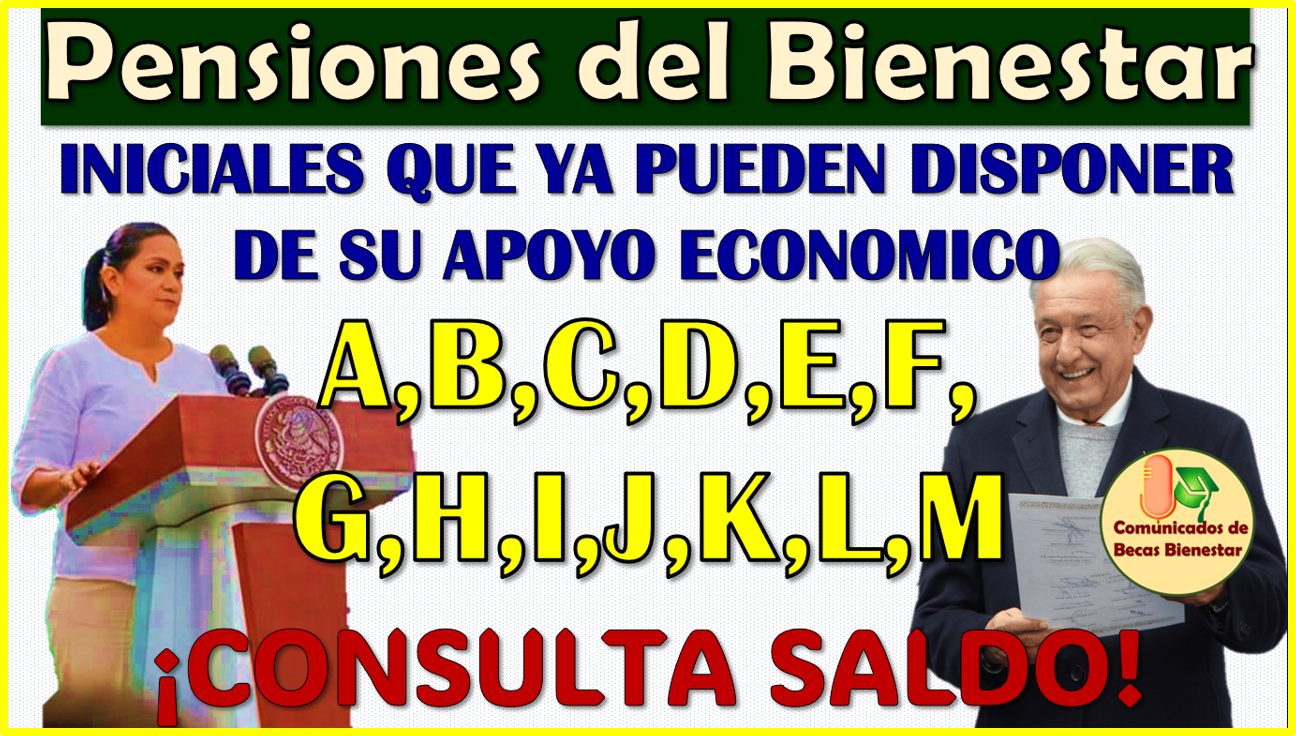 Continúan los depósitos de las Pensiones del Bienestar, aquí te digo quienes ya pueden hacer uso de su dinero