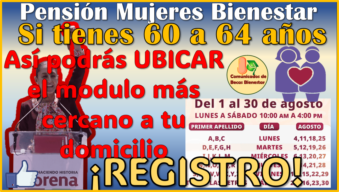 Realiza tu incorporación en la Pensión Mujeres Bienestar 2025 ¡UBICA TU MODULO!