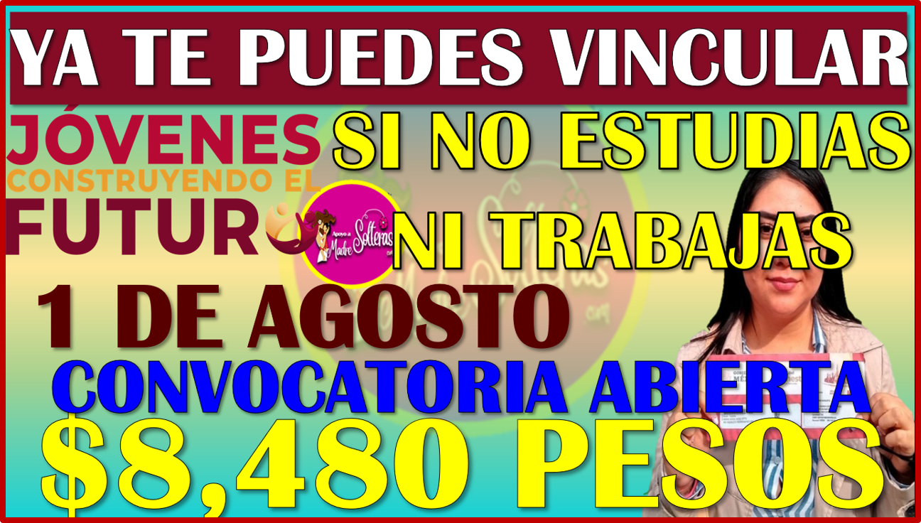 Disponible la PLATAFORMA para nuevas vinculaciones: Jóvenes Construyendo el Futuro 2025