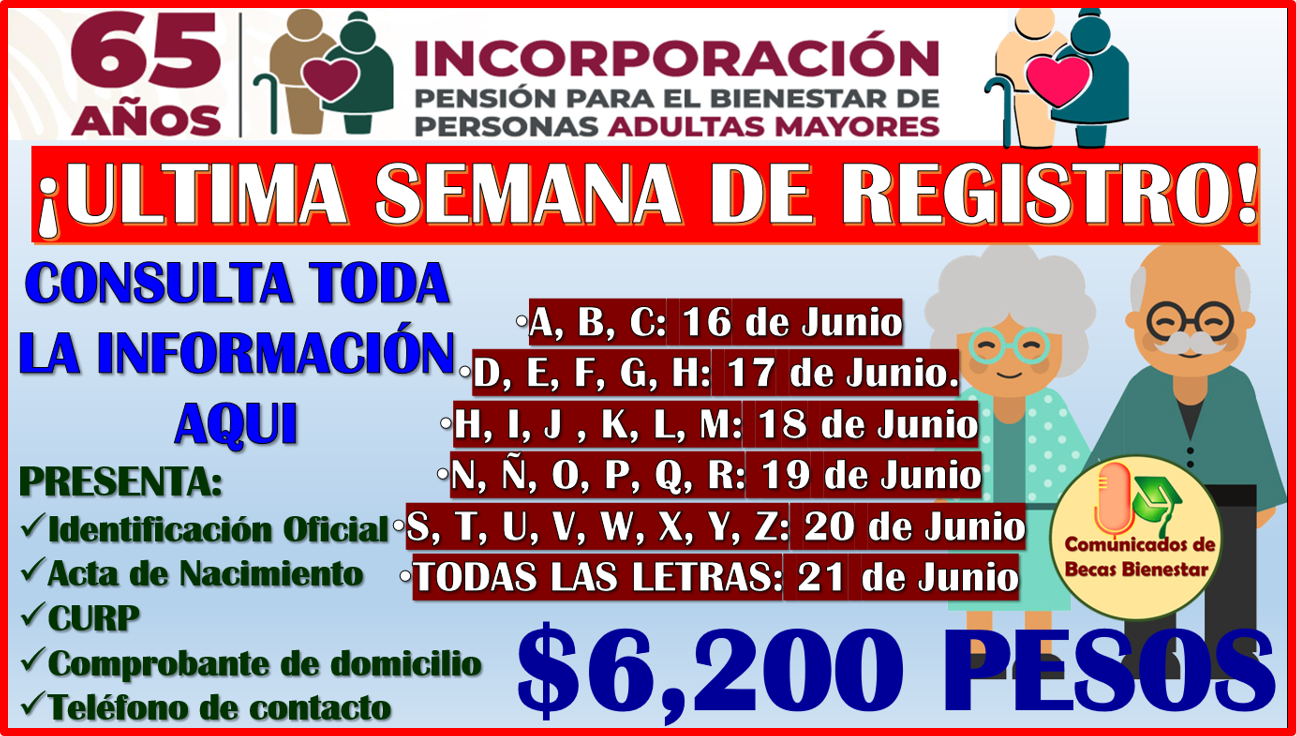 ¡ÚLTIMA SEMANA DE REGISTRO DE JUNIO! para la Pensión Bienestar del Adulto Mayor 2025