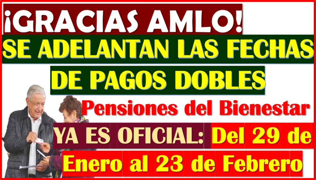 ≫ Ya Es Oficial: YA HAY FECHAS DE PAGOS DOBLES Para Todos Los ...