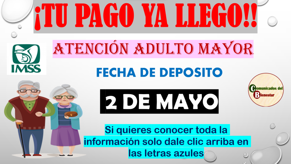 ¡AVISO URGENTE!! ¿ERES JUVILADO DEL IMSS? ¡TU PENSION YA LLEGO!!¿ESPERAS LA PENSION BIENESTAR? AQUI PROXIMAS FECHAS DE PAGO