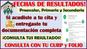 Si acudiste a tu cita y entregaste documentación ¡YA HAY FECHAS DE RESULTADOS! así lo puedes consultar: Becas Benito Juárez