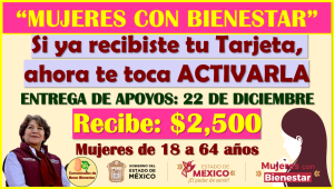 ¡ATENCIÓN MUJERES CON BIENESTAR! si ya recibiste tu Tarjeta del Bienestar ahora te toca ACTIVARLA y aquí te decimos cómo hacerlo