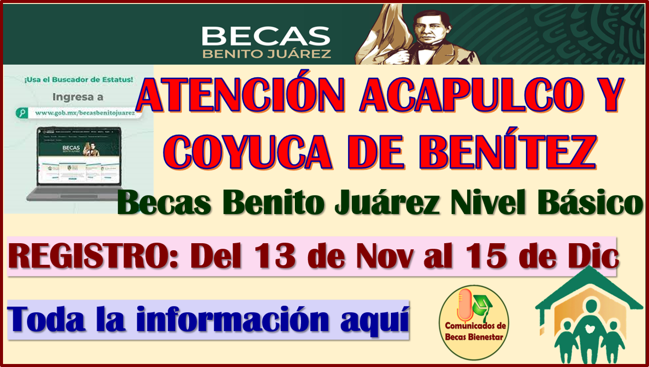 Proceso de REGISTRO para Becas Benito Juárez Nivel Básico: Acapulco y Coyuca de Benitez