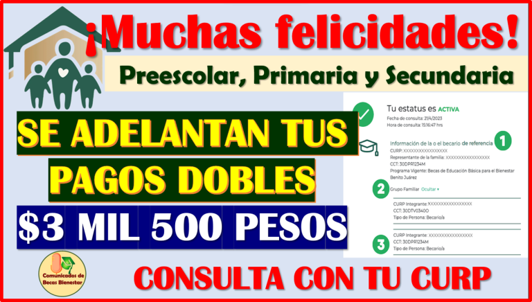 ¡Solo con tu CURP ya puedes consultar tu PAGO DOBLE! se adelantan para Nivel Básico, aquí todos los detalles