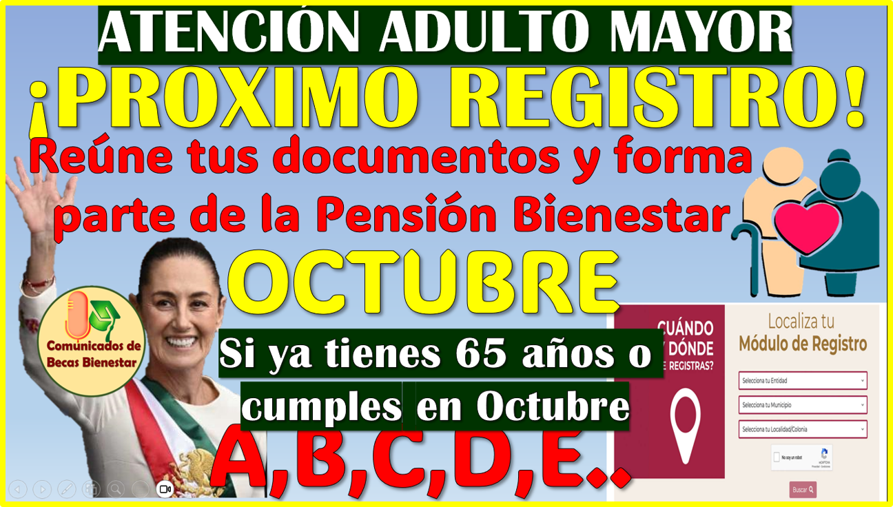 ¡PRÓXIMO REGISTRO! Pensión Bienestar del Adulto Mayor en este mes de Octubre, aquí la información