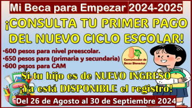 Consulta tu primer pago de Mi Beca para Empezar 2024-2025, aquí toda la información